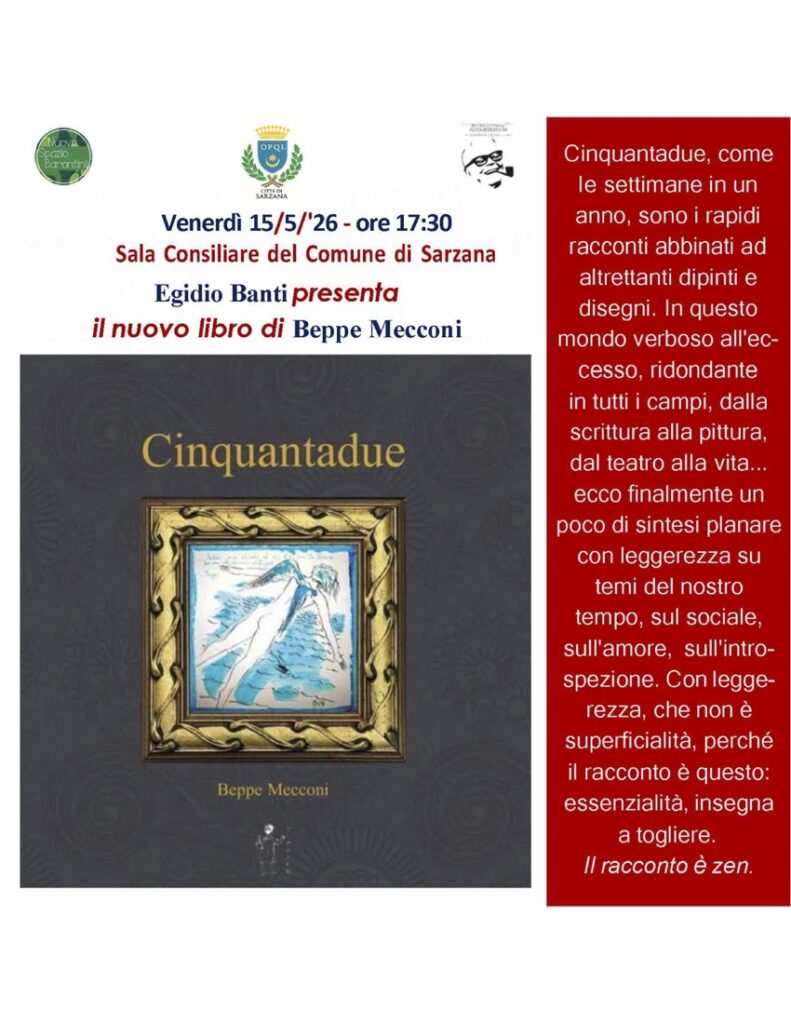 Presentazione del libro Cinquantadue di Beppe Mecconi a Sarzana